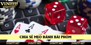 Cách Chơi Bài Phỏm – Nắm Vững Luật Chơi Để Chiến Thắng