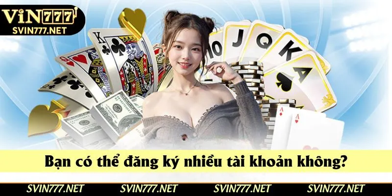 Mỗi thành viên chỉ được phép tạo một nick game duy nhất tại Vin777 Mỗi thành viên chỉ được phép tạo một nick game duy nhất tại Vin777