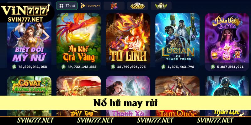 Bạn được tham gia sảnh nổ hũ săn thưởng cực lớn